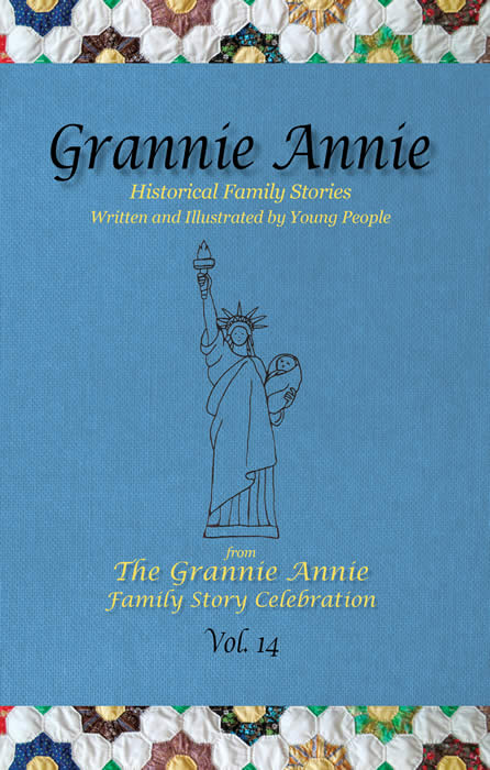 Grannie Annie, Vol. 14 front cover: Morning glory blue with quilt borders and student art of the Statue of Liberty holding a baby
